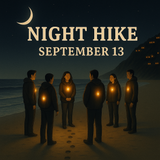 Night Hike on the Oregon Coast: Discover Yourself in the Dark - Saturday September 13th 2025