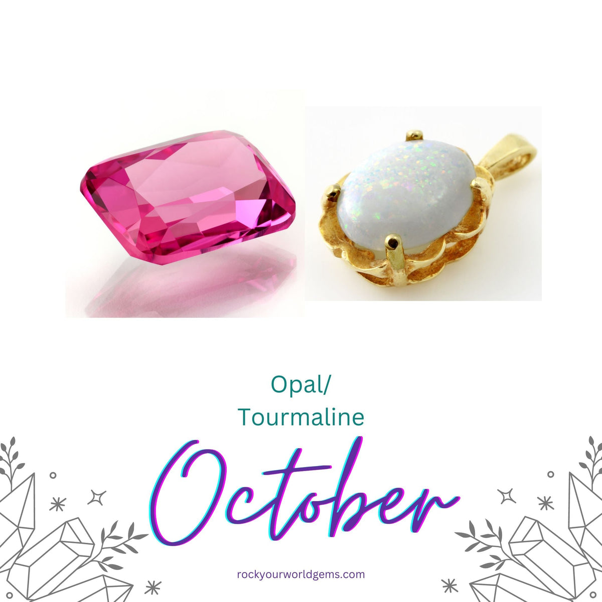 October Crystal October's Dual Delight: A Tour of Tourmaline and Opal Birthstones ...