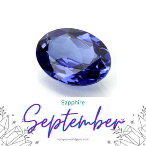 September's Shimmering Jewel: Exploring the Sapphire, the Birthstone of the Month
