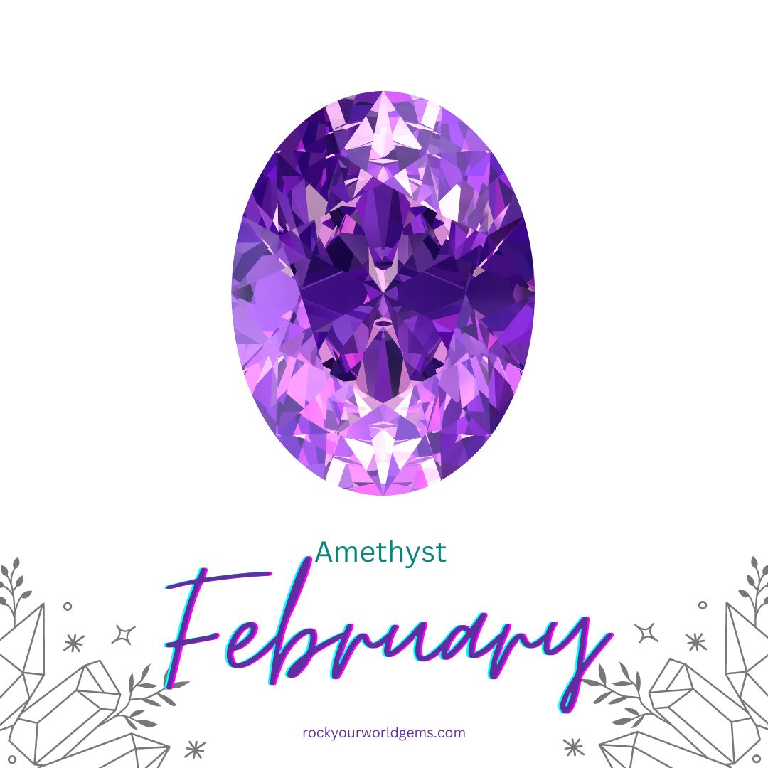 February Mineral February Birthstone – Rock Your World