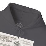 For When I Can’t Be There Hoodie – Siletz Bay Lincoln City Oregon Hooded Sweatshirt