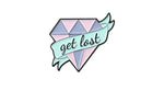 Enamel pin of a diamond cut gemstone with a banner that says Get Lost