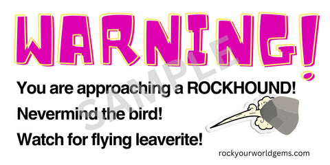 Rockhound Warning Quirky Collector's Bumper Sticker