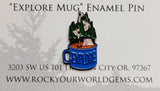 Explore Mug Enamel Pin